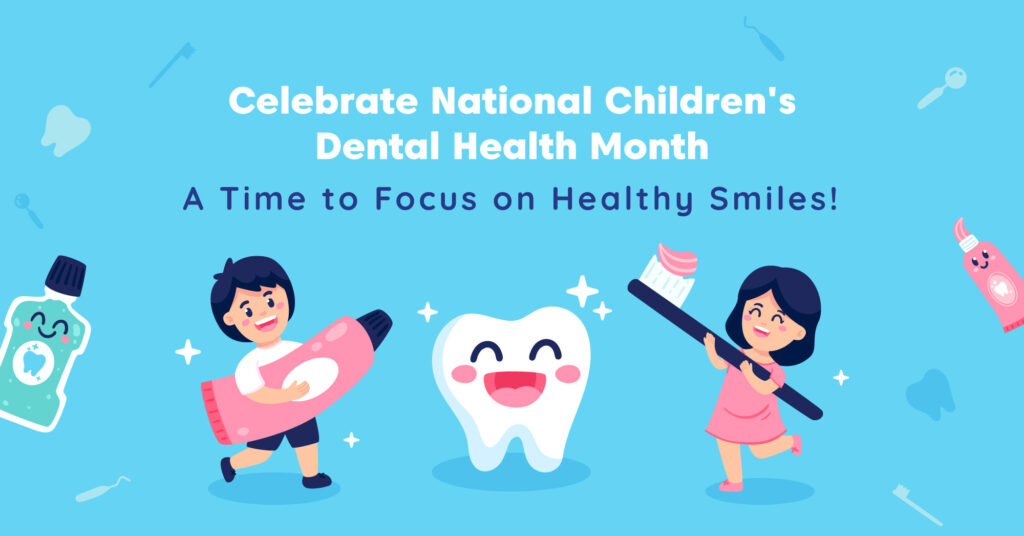 National Children's Dental Health Month Orthodontic Experts